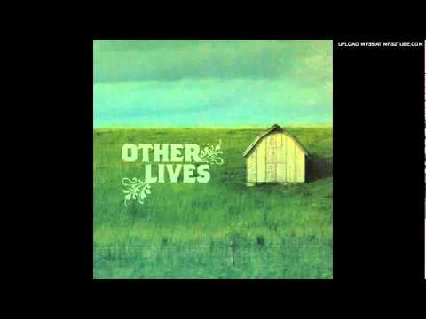 Other Lives - Paper Cities
