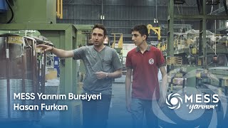 MESS Yarınım | Hasan Furkan'ın Hikayesi