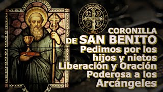 CORONILLA DE SAN BENITO POR LOS HIJOS Y NIETOS