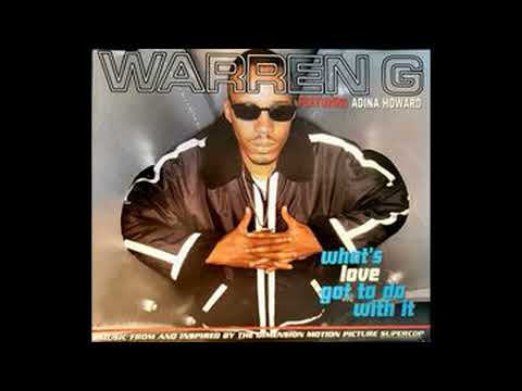 Warren G ft. Adina Howard - What's Love Got to Do With it  - (Album Version)