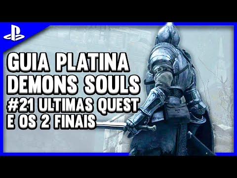 Demon's Souls Remake - Platinum Guide | #21 Final Quests and How to Get Both Endings