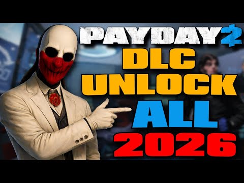 Payday 2 DLC Unlock ALL (2026)