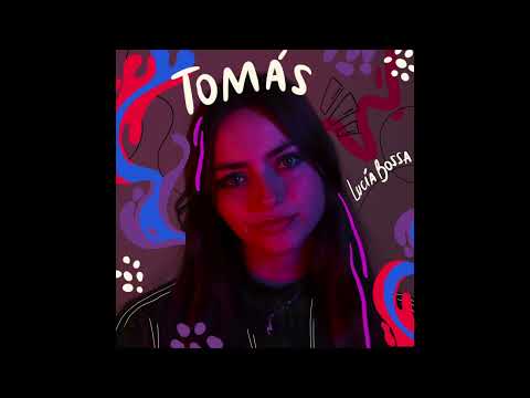 Tomás - Lucía Bossa (Audio Oficial)