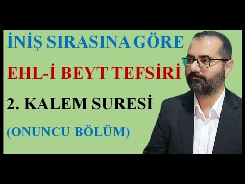 Kalem Suresi 10. Ders