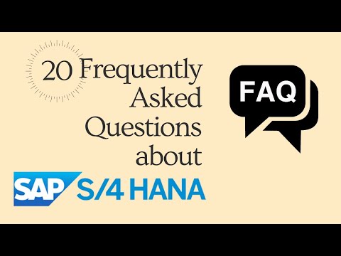 SAP S/4HANA Frequently Asked Questions | S/4HANA FAQ