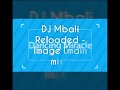 DJ Mbali Reloaded Image Main Mix
