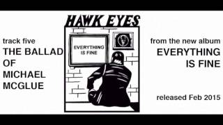 HAWK EYES ///  &#39;EVERYTHING IS FINE&#39; ALBUM TEASER