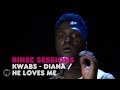 Kwabs - Diana / He Loves Me (Medley) — Rinse ...