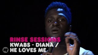 Kwabs - Diana / He Loves Me (Medley) — Rinse Sessions