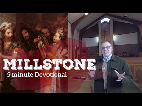 Millstones and Stumbling Blocks- 5 Minute Devotional