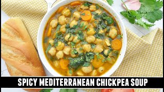 Spicy Mediterranean Chickpea Soup | Heart-Healthy One Pot Recipe