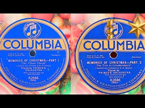 "Memories of Christmas Pts. 1 and 2" ~ Prince's Orchestra  - Classic 1918 Holiday Music