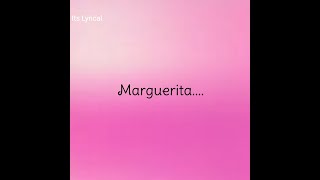 Elvis Presley - Marguerita Song Lyrics