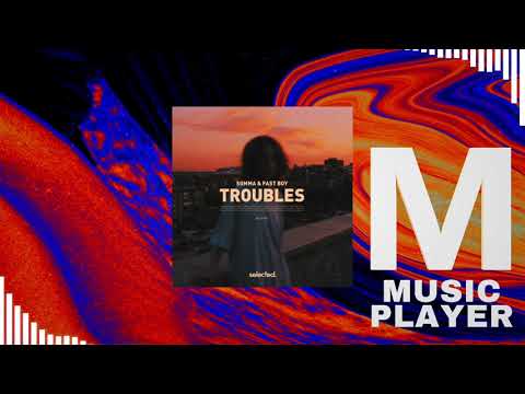 SOMMA x FAST BOY - Troubles