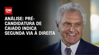 Vídeo: Análise: Pré-candidatura de Caiado traz segunda via à direita e mantém polarização | WW