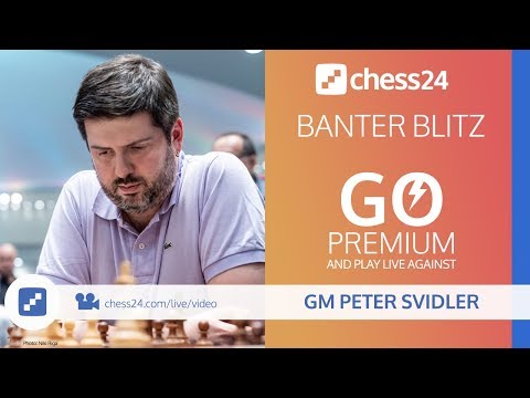 Banter Blitz with GM Peter Svidler - November 27, 2018