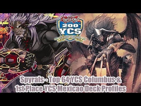 Spyrals - Top 64 200th YCS Columbus & Burning Abyss - 1st Place YCS 200th Mexico Deck Profile