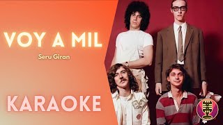 SERU GIRAN - Voy a Mil (Karaoke)