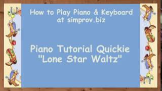 Learn Piano Fast 5 - Lone Star Waltz