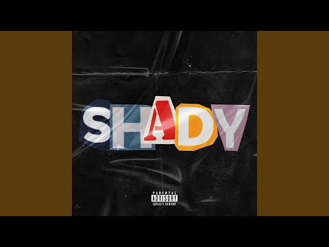 Shady (feat. Rayven Justice & Joe Moses)