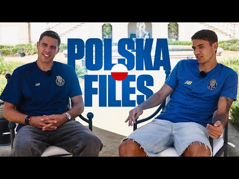 Polska Files 🇵🇱 Bednarek & Kiwior on life and football at FC Porto