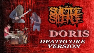 Suicide Silence - Doris (DEATHCORE VERSION Cover)