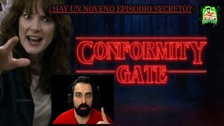 CONFORMITY GATE // NOVENO EPISODIO SECRETO DE STRANGER THINGS