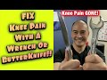 FIX Knee Pain With A WRENCH or BUTTERKNIFE! | Dr Wil & Dr K