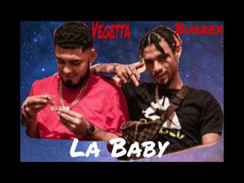 Burrex X @FlowVegetta23   - LA BABY