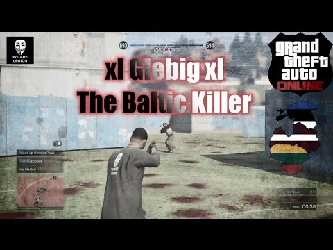 GTA V ● lx Glebig xl II The Baltic Killer II Montage Video