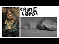 CRIME LORDS by SUNNY LEVINE ft. SHABAZZ PALACES