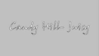 Candy hill-Juicy
