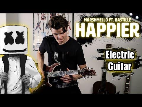 Marshmello ft. Bastille - Happier (Electric Guitar Cover) | Rock Guitar Cover