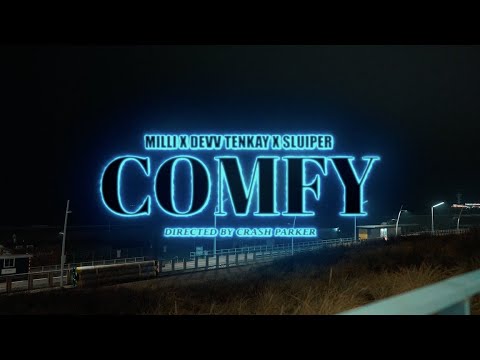 Milli x Devv Tenkay x Sluiper - Comfy (Prod.Rxckson)