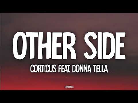 Corticus - The Other Side (Lyrics) feat. Donna Tella