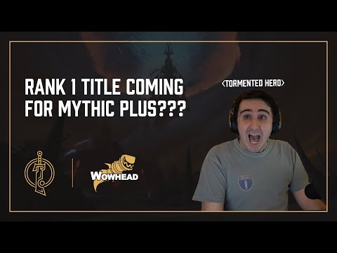 Rank 1 Titles Coming For M+?? - Dratnos and Tettles Discuss