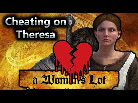 Theresa finds out that Henry is cheating on her - A Woman's Lot DLC - Kingdom Come Deliverance