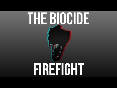 The Biocide - Firefight