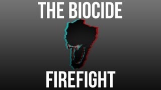 The Biocide - Firefight