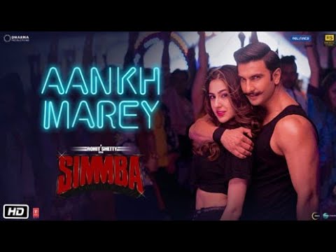 SIMMBA: Aankh Marey | Ranveer Singh, Sara Ali Khan | Tanishk Bagchi, Mika, Neha Kakkar, by mi Rahu