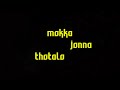 mokka jonna thotalo song