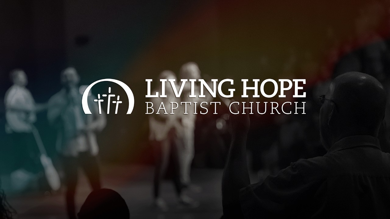 Living Hope | 8 AM Service