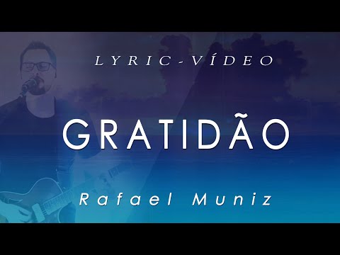 Gratidão - Ministério Rafael Muniz
