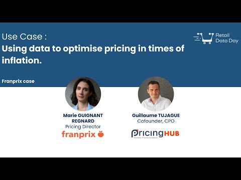 Optimising Pricing in times of Inflation - Franprix Case