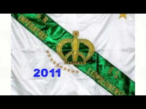 6/12 Imperatriz Leopoldinense - 2011 Samba Enredo