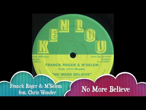 Franck Roger & M'Selem  feat. Chris Wonder