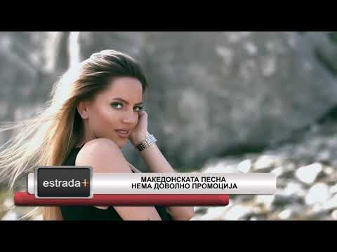 Estradaplus 08.05.2018 - Makedonskata pesna nema dovolno promocija