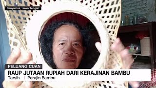 Keren! Lansia Banyumas Raup Jutaan dari Kerajinan Bambu