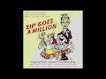 Nothing Breaks But The Heart - Zip Goes A Million 2001