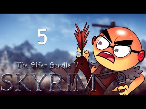 Northernlion Plays: Skyrim! [Episode 5] [Twitch VOD]